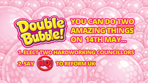 Double Bubble - You can do two amazing things on 14th May